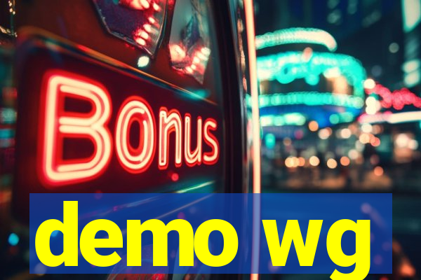 demo wg